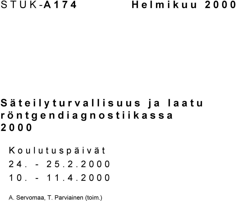 Koulutuspäivät 24. - 25.2.2000 10.