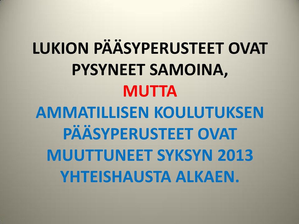AMMATILLISEN KOULUTUKSEN