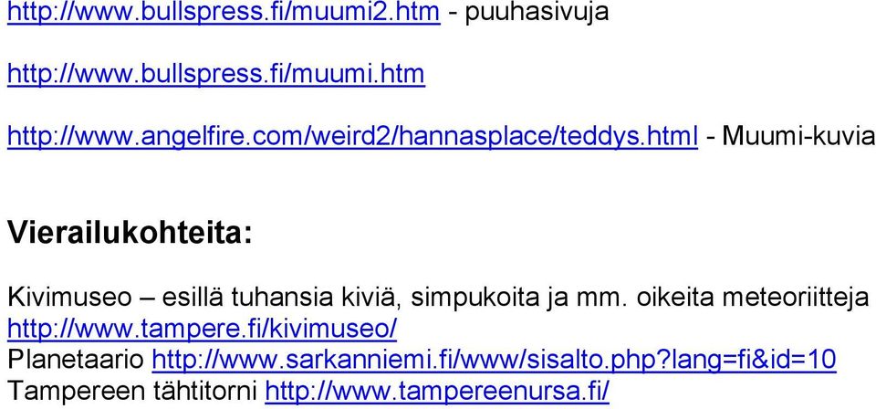 html - Muumi-kuvia Vierailukohteita: Kivimuseo esillä tuhansia kiviä, simpukoita ja mm.