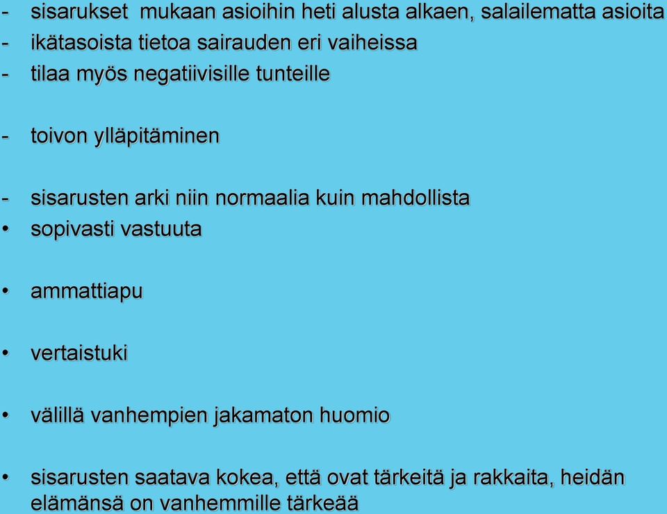 arki niin normaalia kuin mahdollista sopivasti vastuuta ammattiapu vertaistuki välillä vanhempien