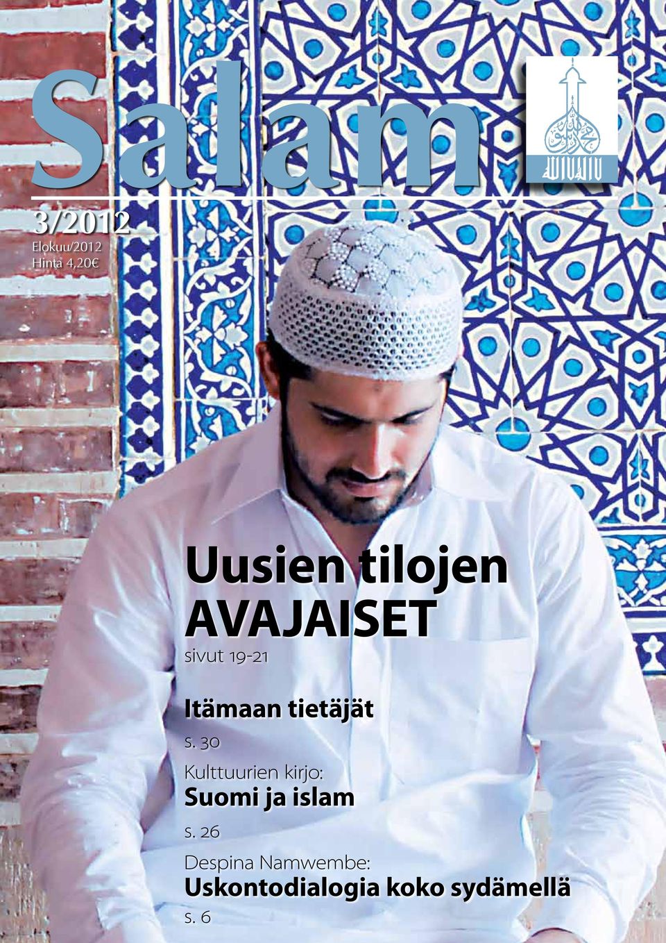 s. 30 Kulttuurien kirjo: Suomi ja islam s.