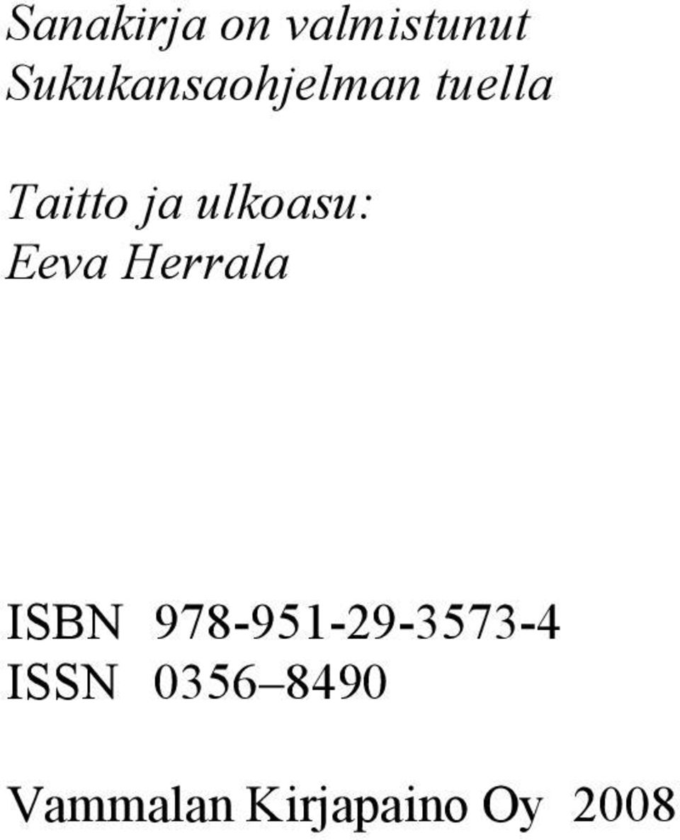 ulkoasu: Eeva Herrala ISBN