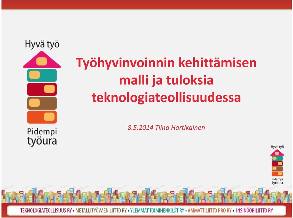tuloksia