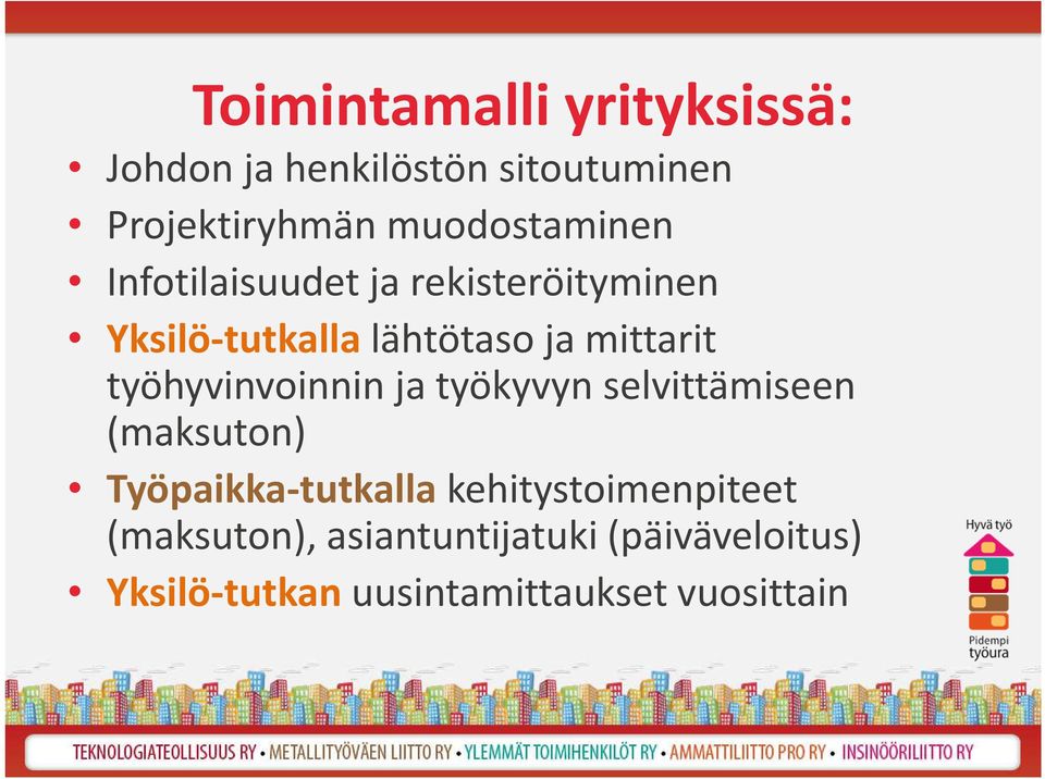 mittarit työhyvinvoinnin ja työkyvyn selvittämiseen (maksuton)