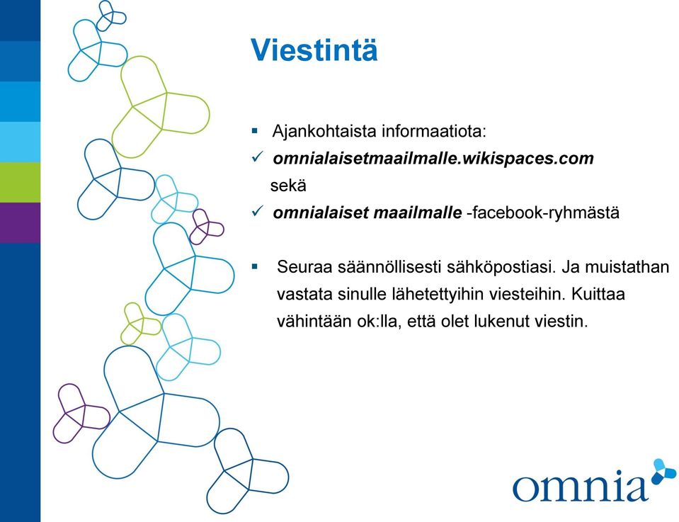 com sekä omnialaiset maailmalle -facebook-ryhmästä Seuraa