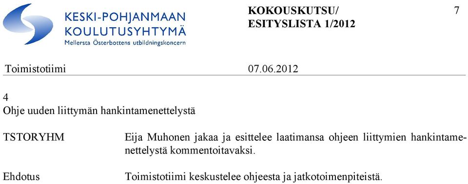 liittymien hankintamenet te lys tä kommentoitavaksi.