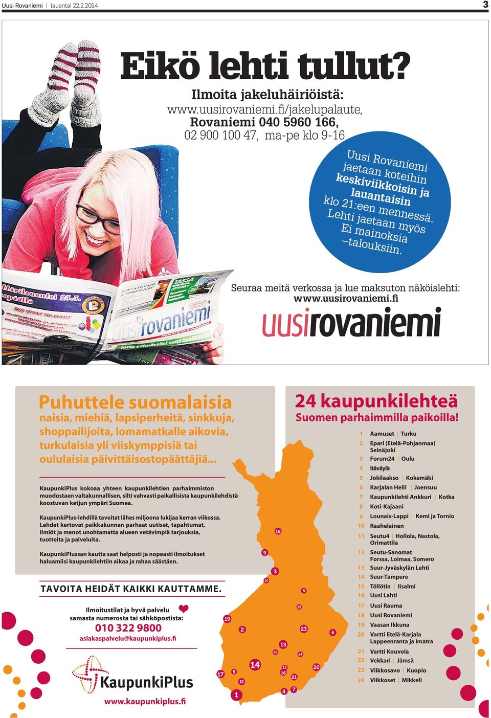 Seuraa meitä verkossa ja lue maksuton näköislehti: www.uusirovaniemi.