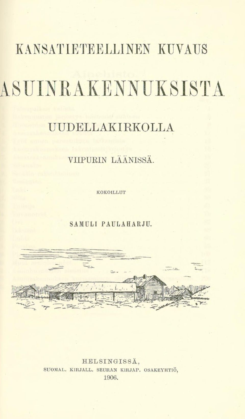 VIIPUEIN LÄÄNISSÄ.