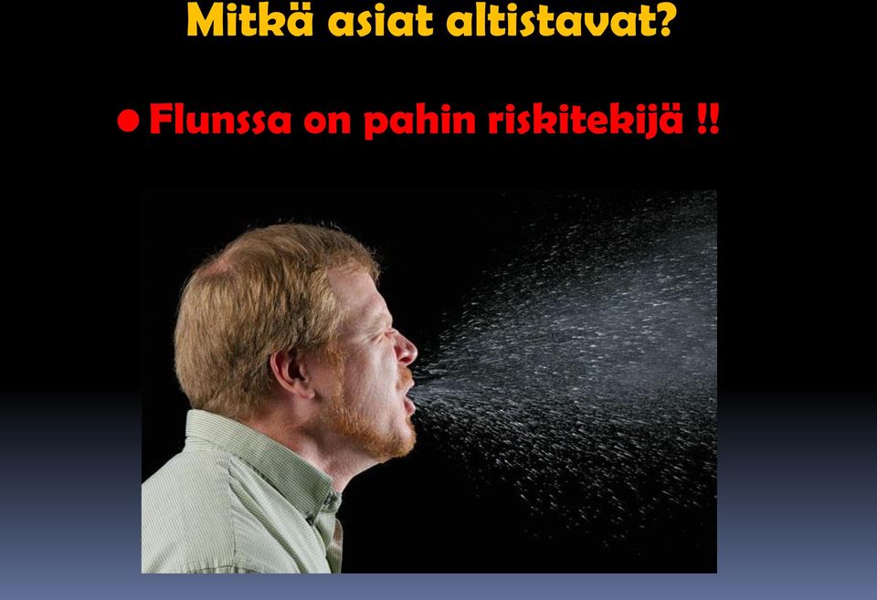 Flunssa on