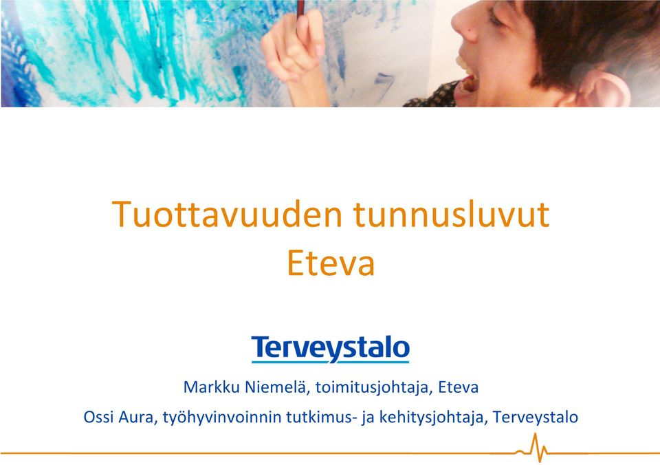 Eteva Ossi Aura, työhyvinvoinnin