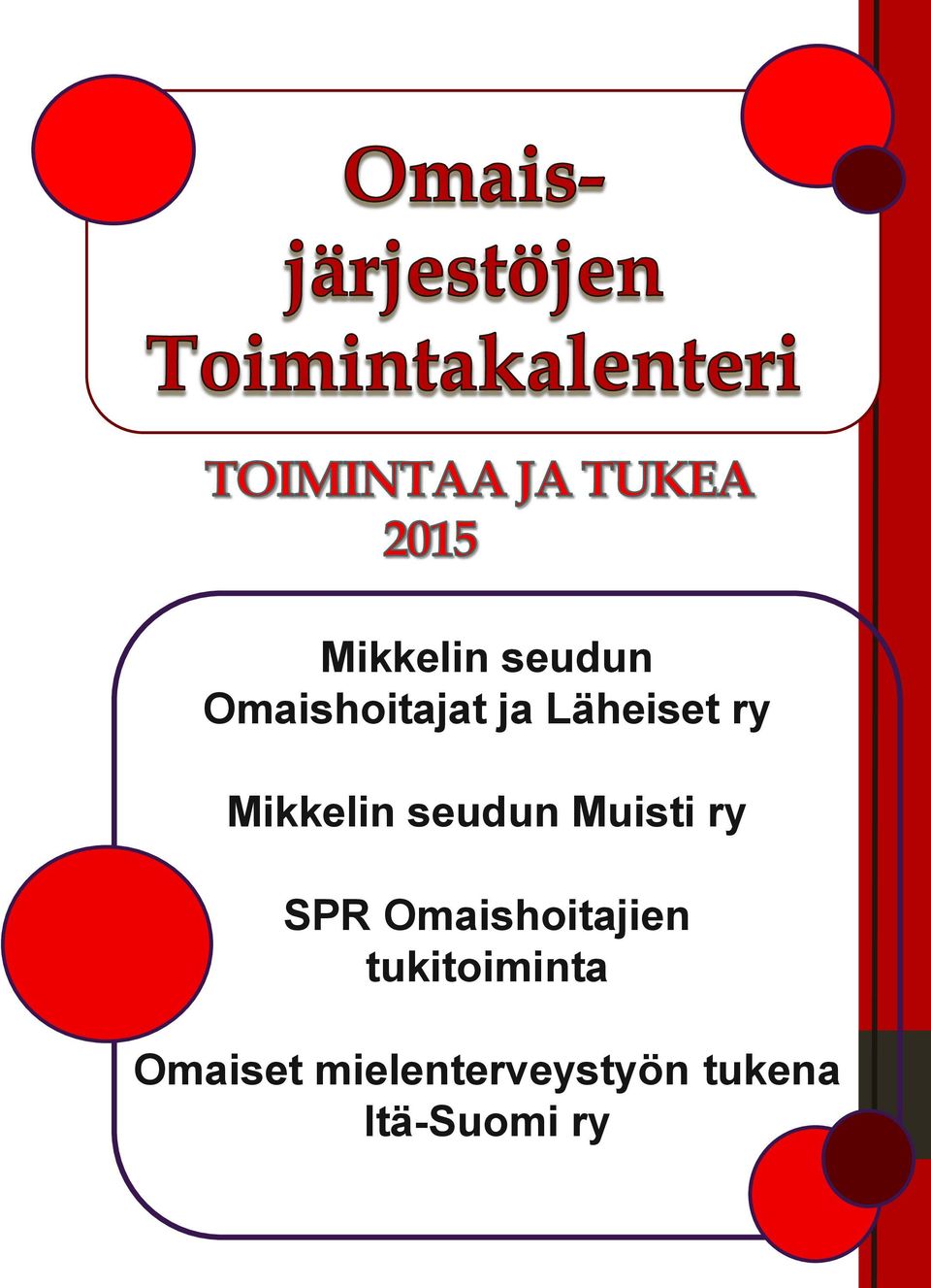 ry SPR Omaishoitajien tukitoiminta