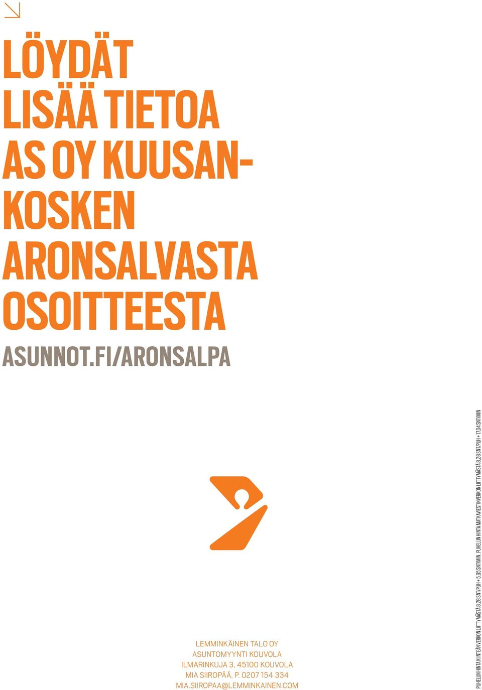 siiropää, p. 0207 154 334 mia.siiropaa@lemminkainen.