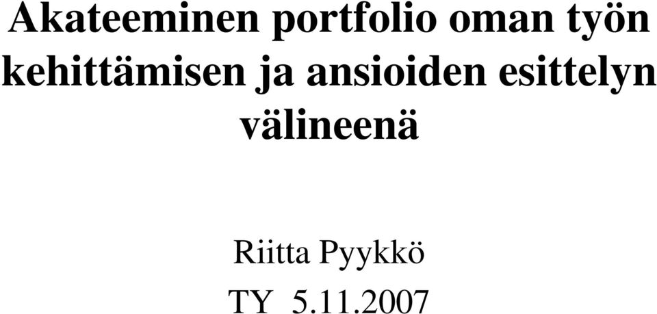 ansioiden esittelyn