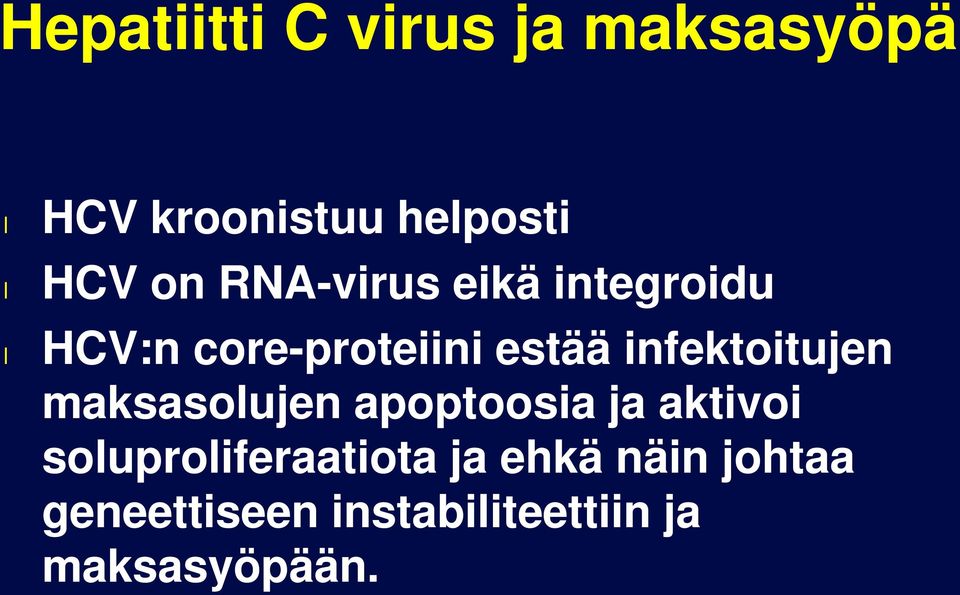 infektoitujen maksasoujen apoptoosia ja aktivoi