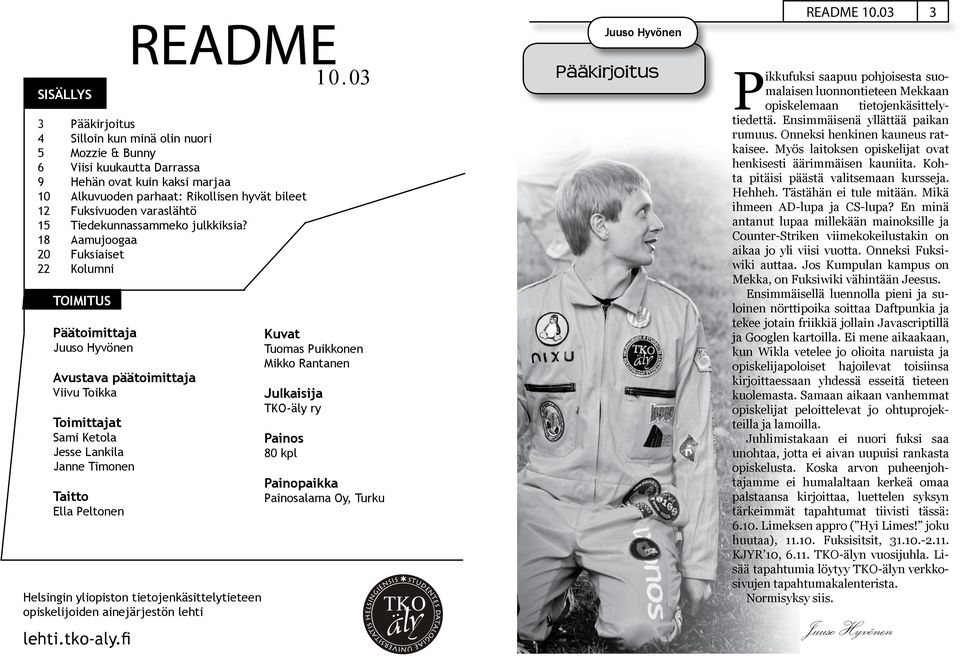 tietojenkäsittelytieteen opiskelijoiden ainejärjestön lehti lehti.tko-aly.fi README 10.