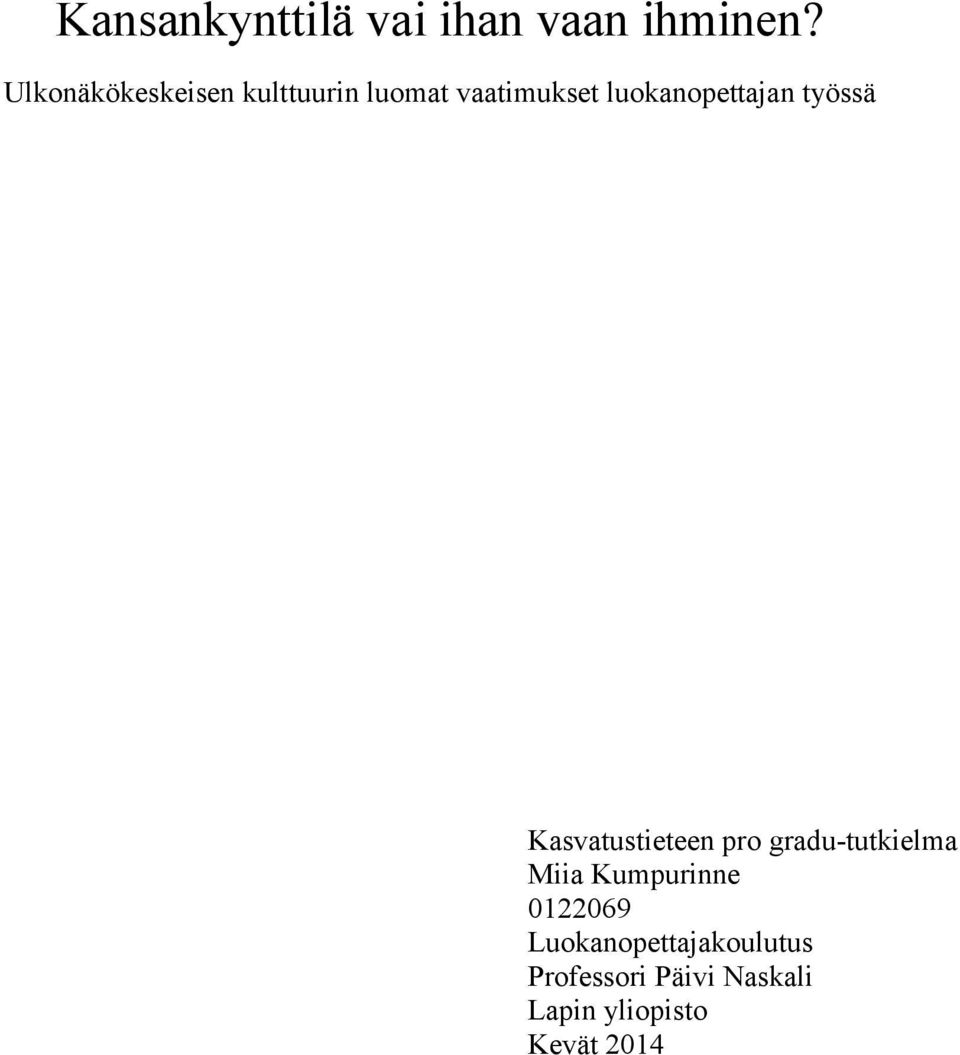 luokanopettajan työssä Kasvatustieteen pro gradu-tutkielma