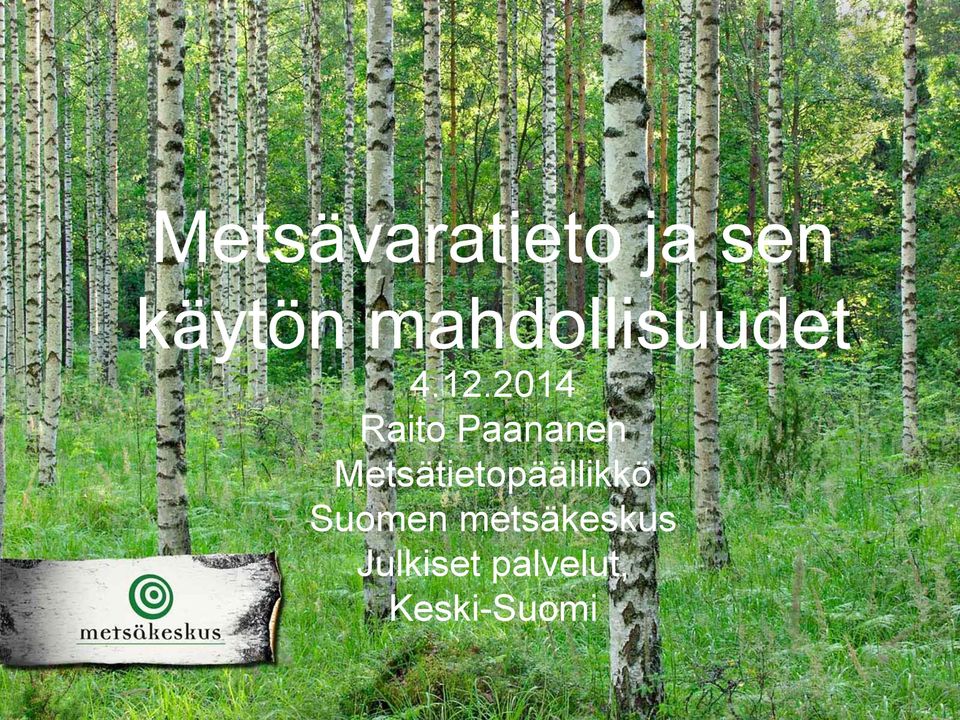 2014 Raito Paananen