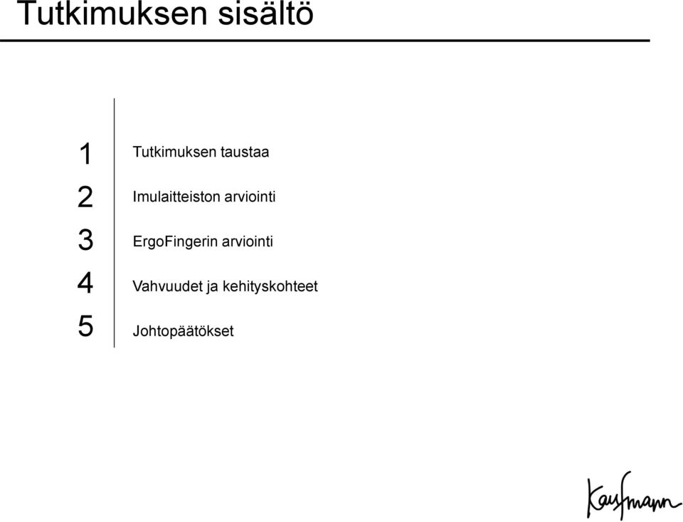 arviointi ErgoFingerin arviointi