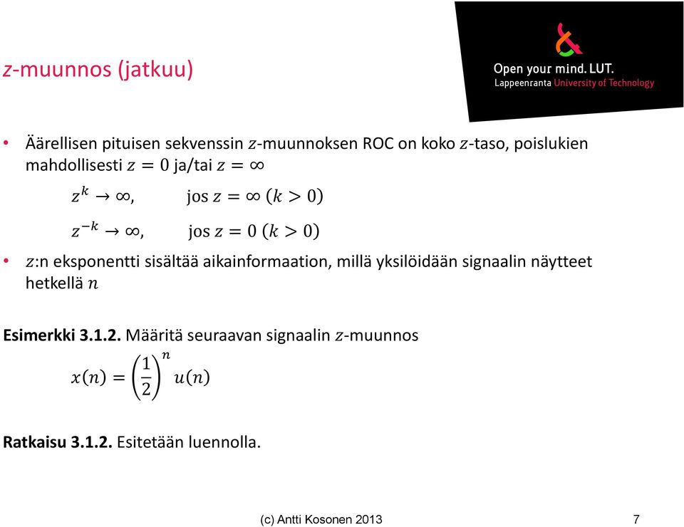 aikainformaation, millä yksilöidään signaalin näytteet hetkellä Esimerkki 3.1.2.