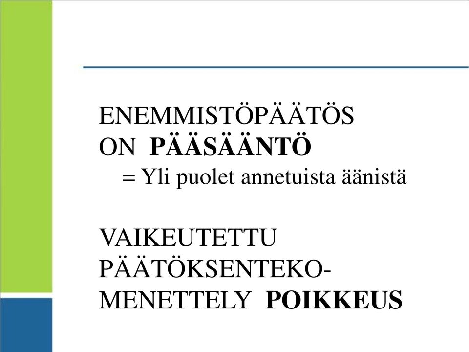 annetuista äänistä