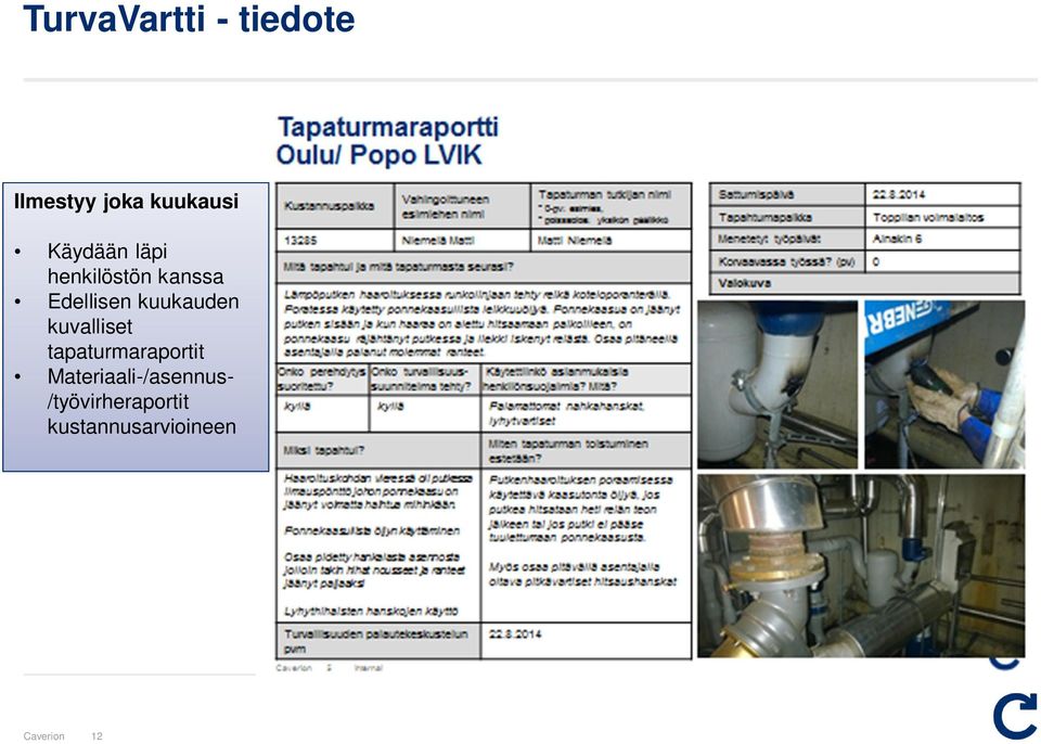 kuukauden kuvalliset tapaturmaraportit