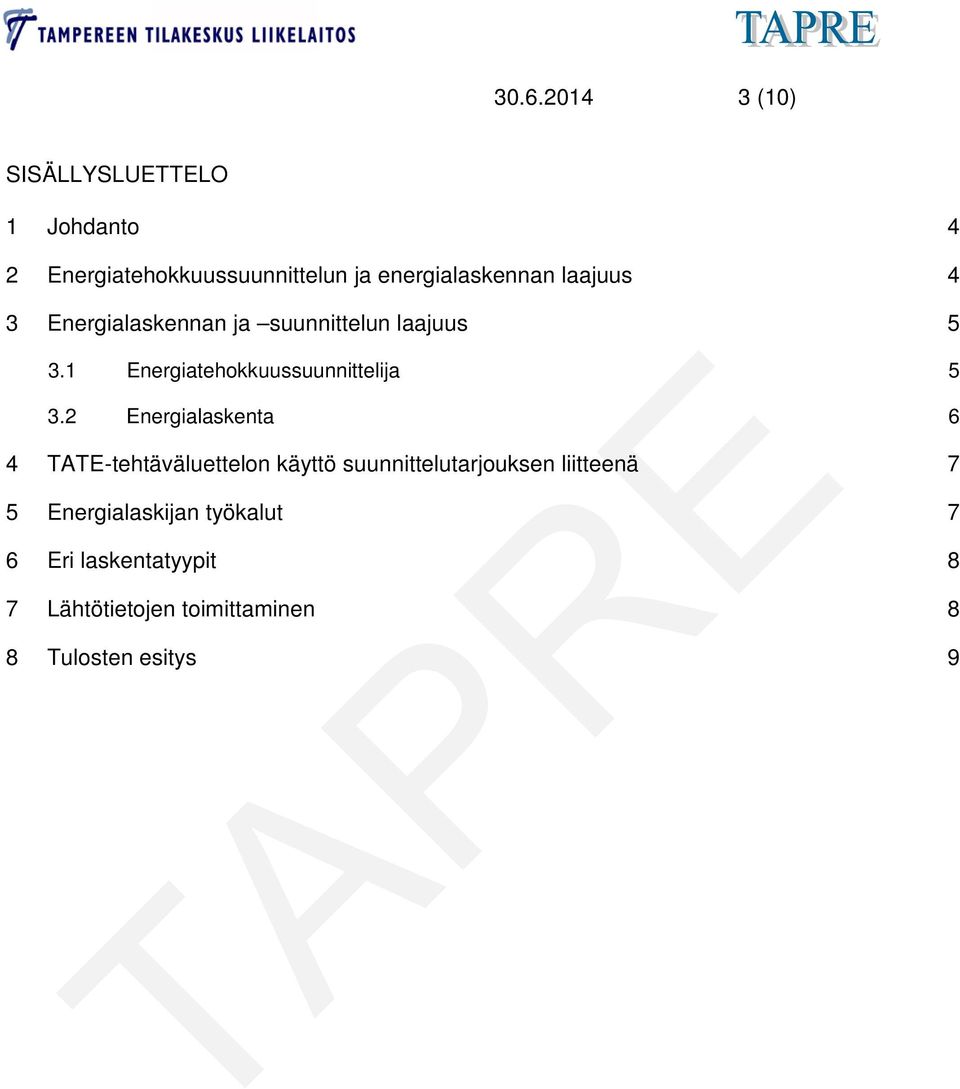 1 Energiatehokkuussuunnittelija 5 3.