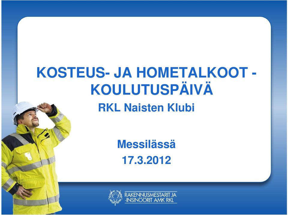 KOULUTUSPÄIVÄ RKL