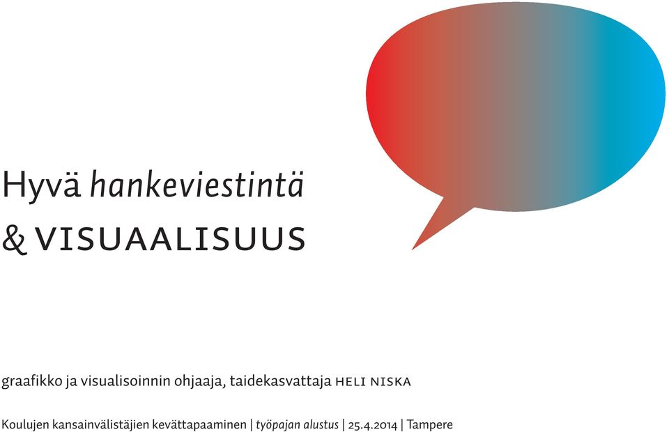 Heli Niska Koulujen kansainvälistäjien