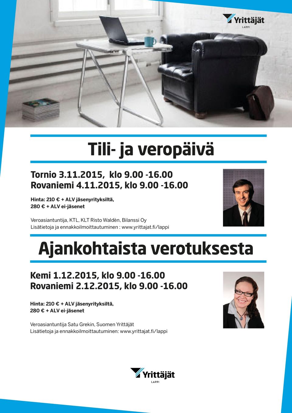 fi/lappi Ajankohtaista verotuksesta Kemi 1.12.2015, klo 9.00-16.