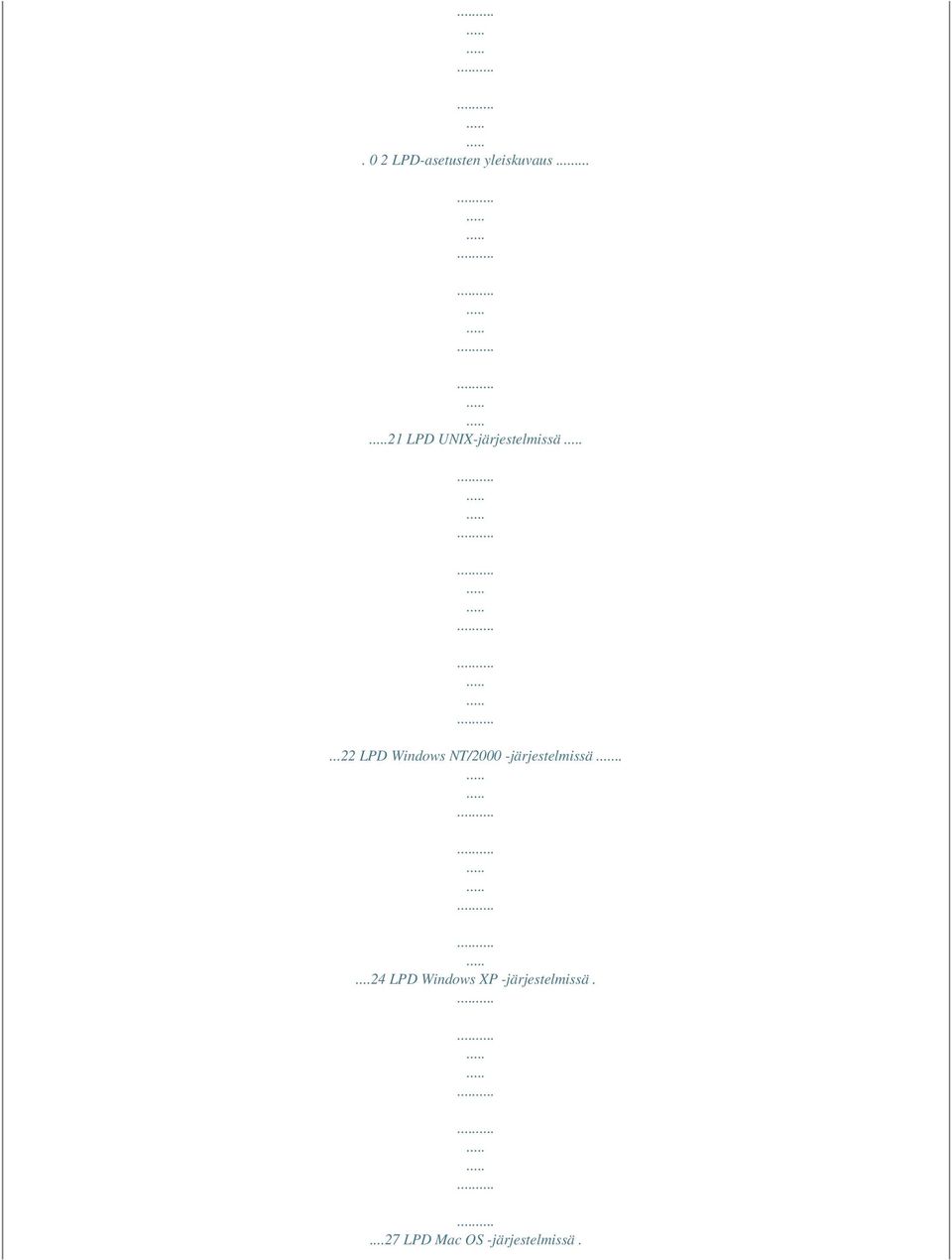 ..22 LPD Windows NT/2000 -järjestelmissä.