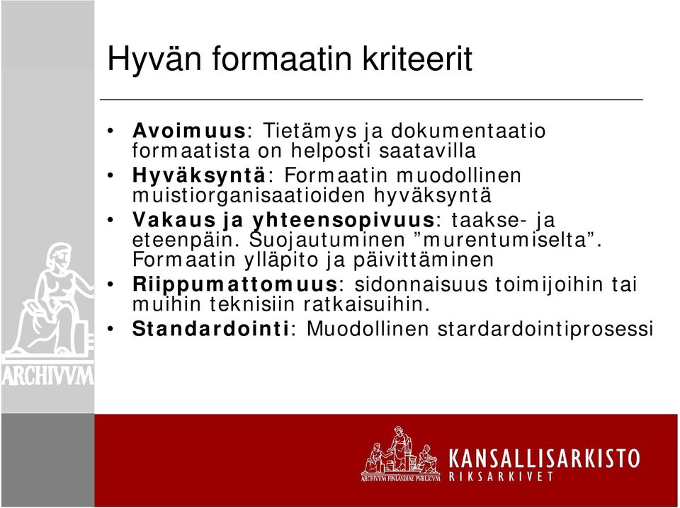 ja eteenpäin. Suojautuminen murentumiselta.