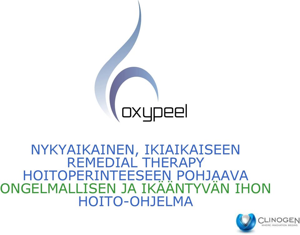 HOITOPERINTEESEEN POHJAAVA