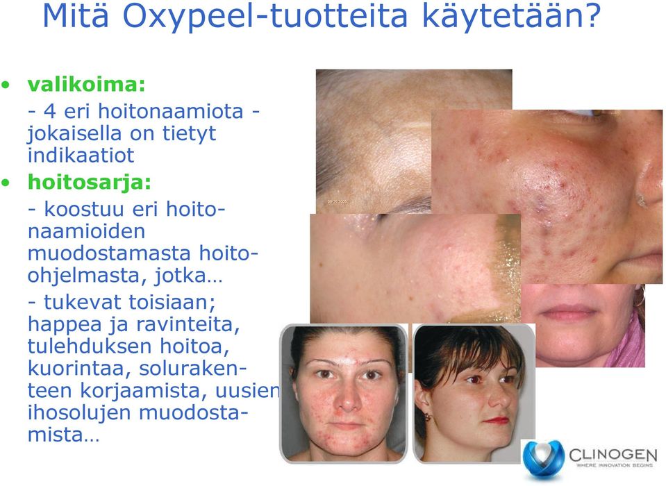 hoitosarja: - koostuu eri hoitonaamioiden muodostamasta hoitoohjelmasta,
