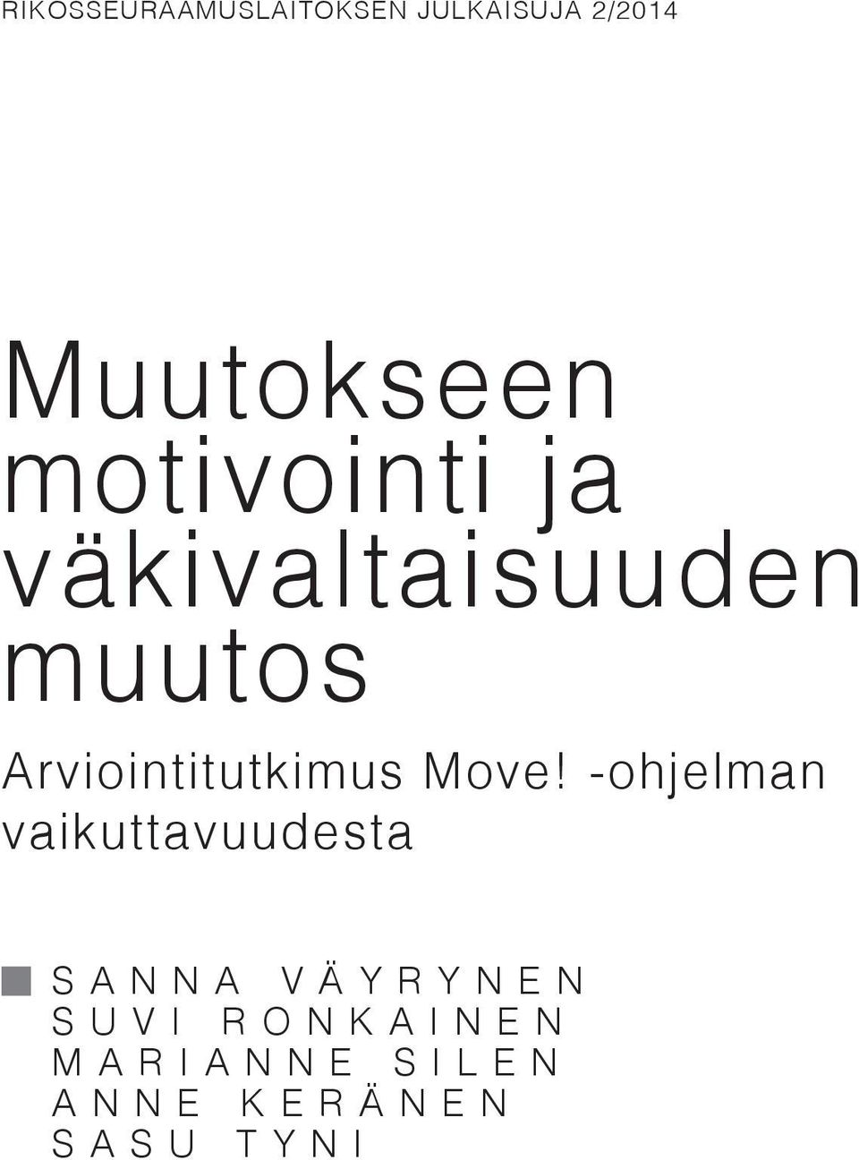 Arviointitutkimus Move!