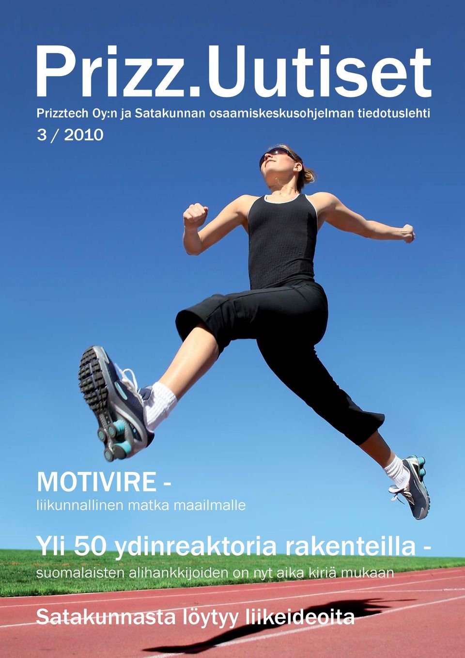 tiedotuslehti 3 / 2010 MOTIVIRE - liikunnallinen matka