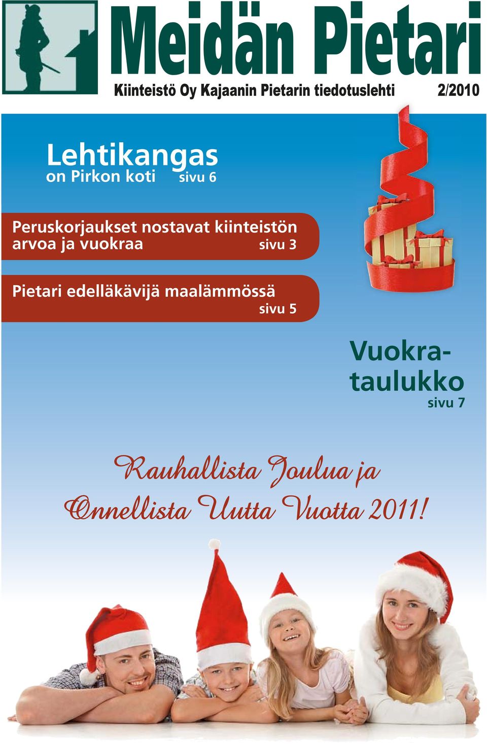 ja vuokraa sivu 3 Pietari edelläkävijä maalämmössä sivu 5