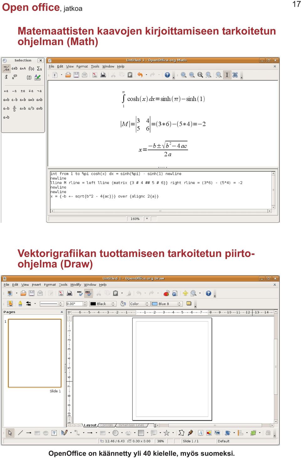 Vektorigrafiikan tuottamiseen tarkoitetun