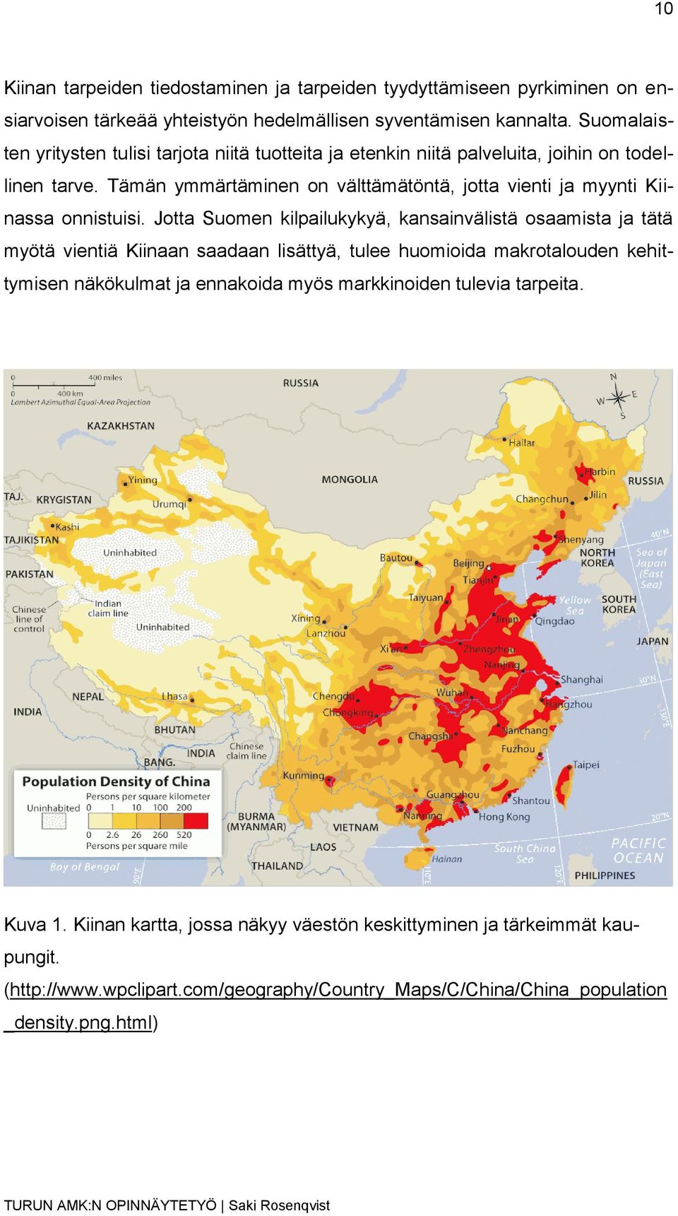 Tämän ymmärtäminen on välttämätöntä, jotta vienti ja myynti Kiinassa onnistuisi.