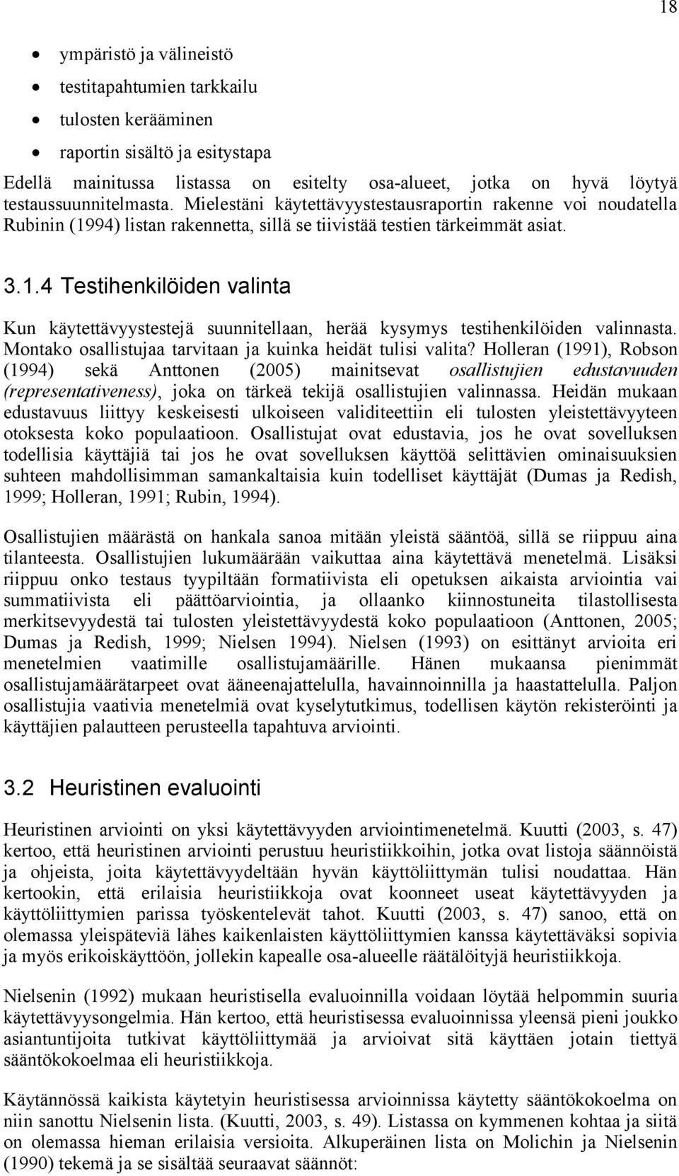 Montako osallistujaa tarvitaan ja kuinka heidät tulisi valita?