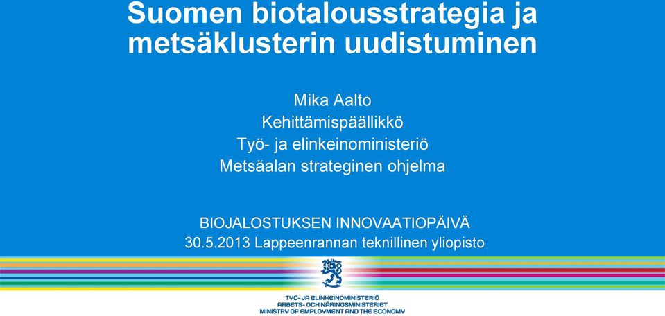 elinkeinoministeriö Metsäalan strateginen ohjelma