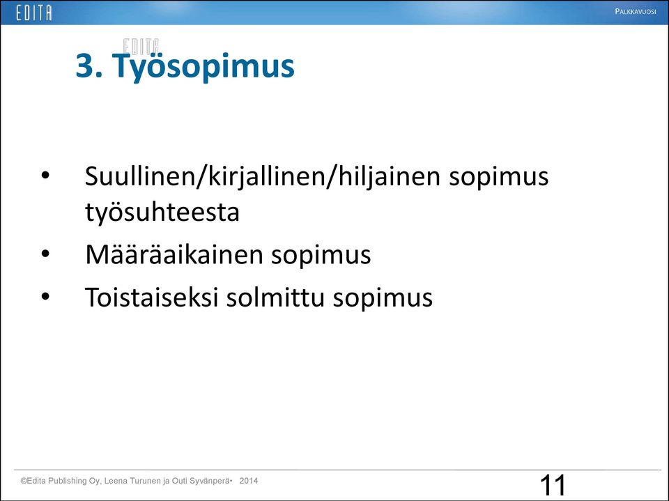 työsuhteesta Määräaikainen sopimus