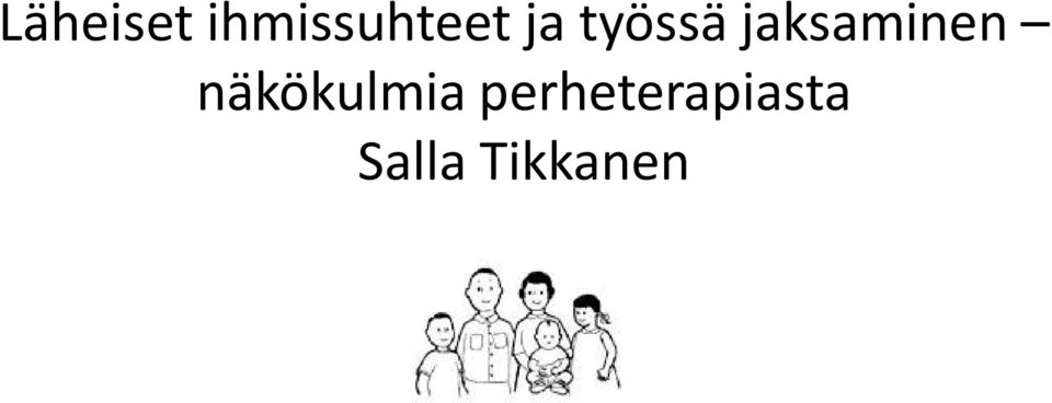 näkökulmia