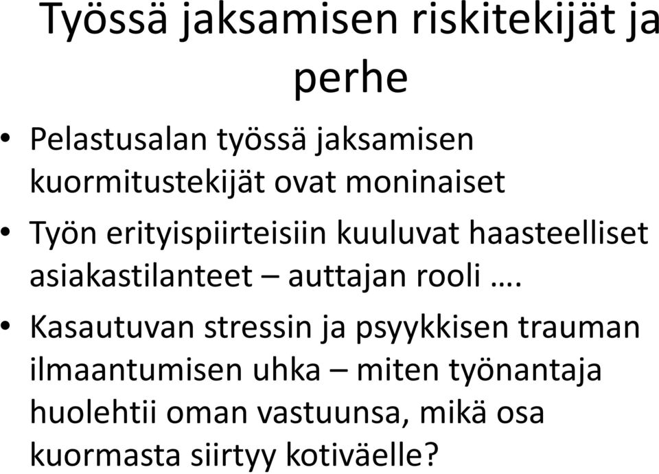 asiakastilanteet auttajan rooli.