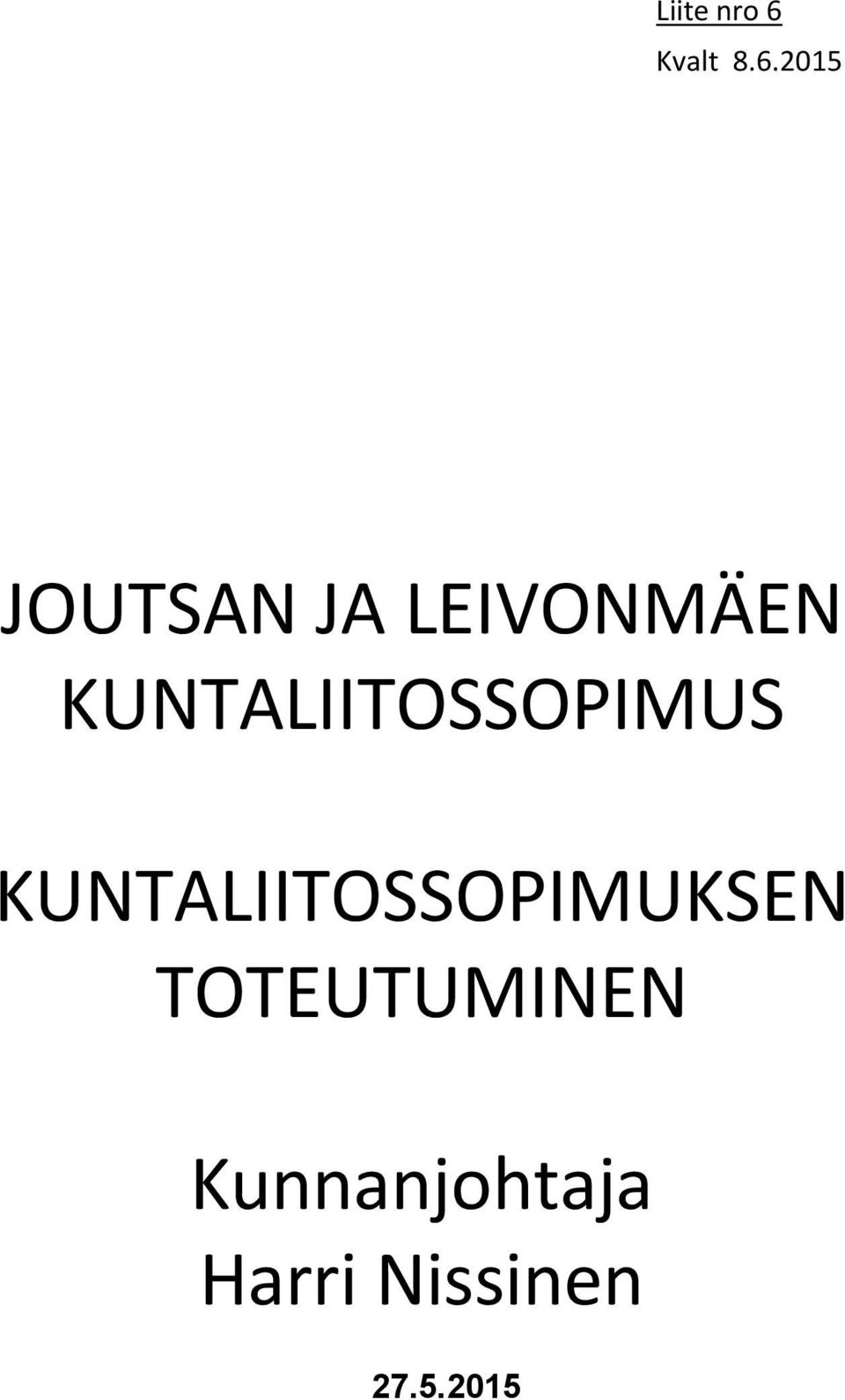 2015 JOUTSAN JA LEIVONMÄEN