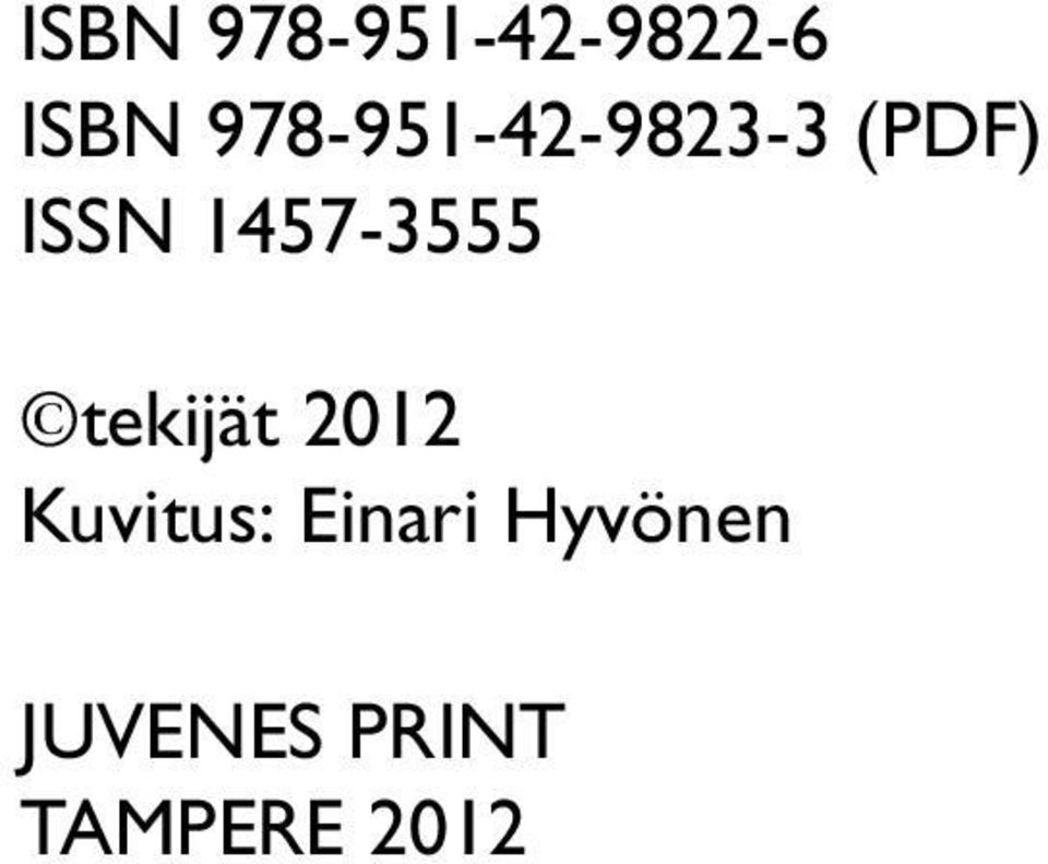 1457-3555 tekijät 2012 Kuvitus: