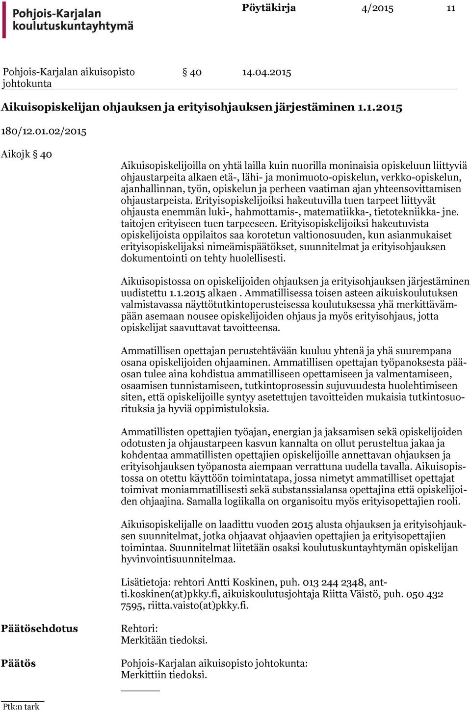 Aikuisopiskelijan ohjauksen ja erityisohjauksen järjestäminen 1.1.2015