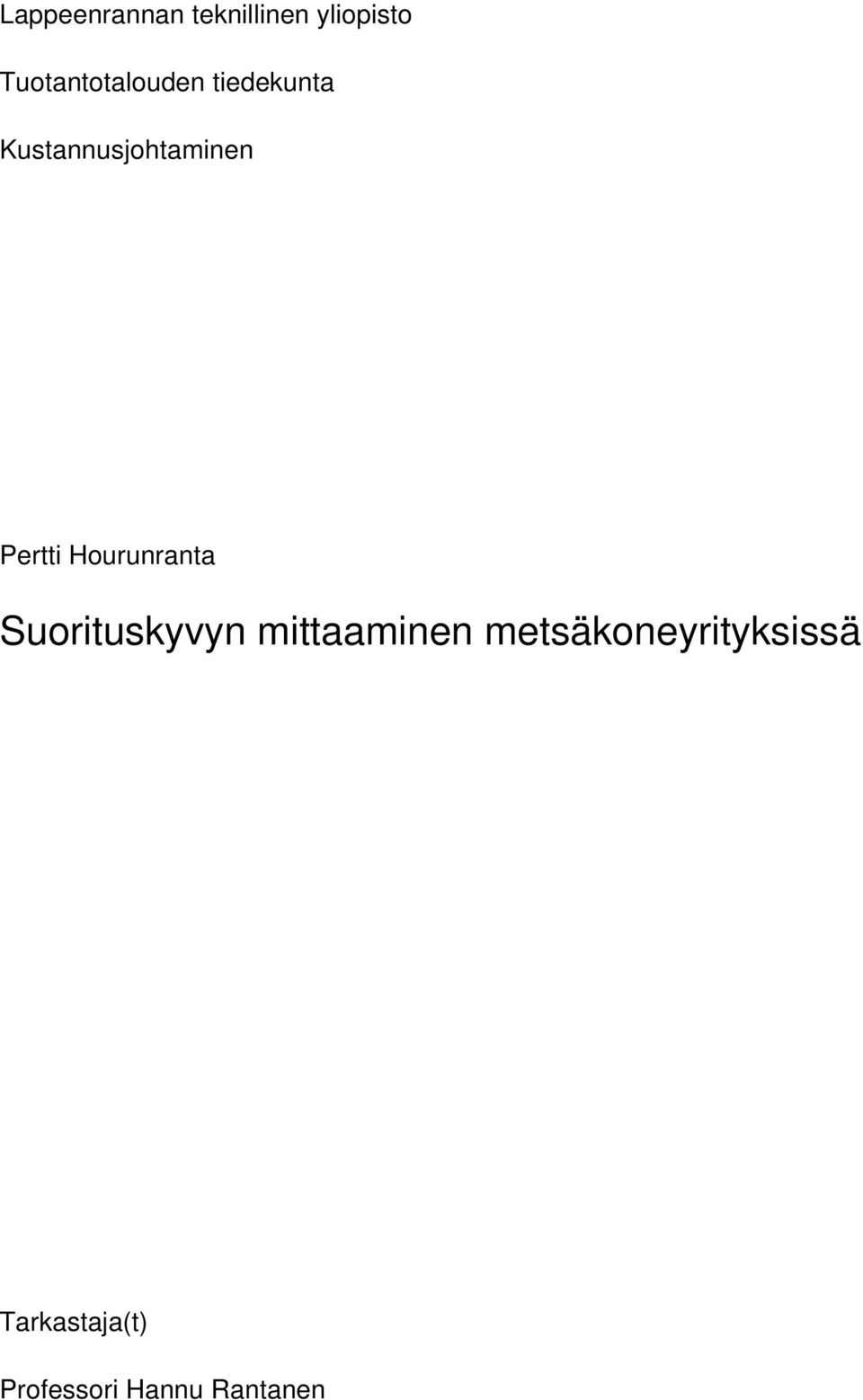 Pertti Hourunranta Suorituskyvyn mittaaminen