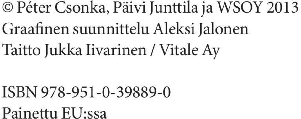 Jalonen Taitto Jukka Iivarinen /
