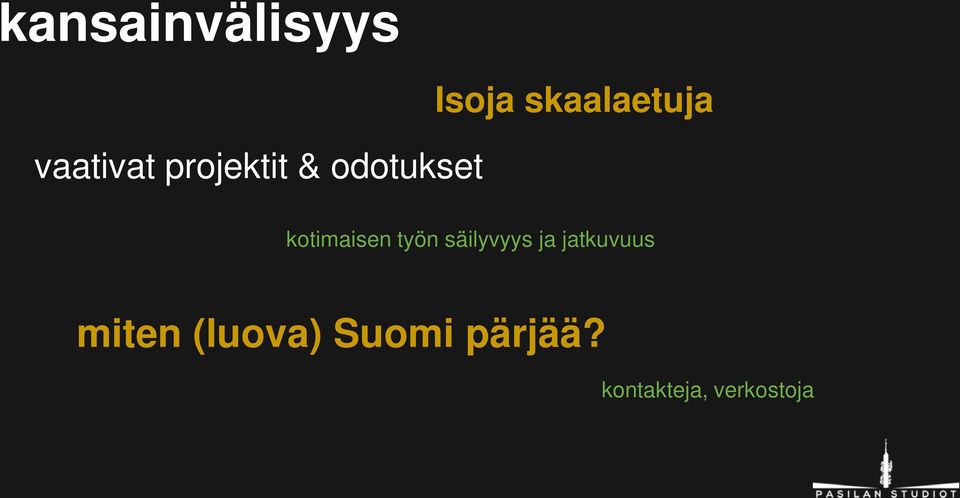 työn säilyvyys ja jatkuvuus miten