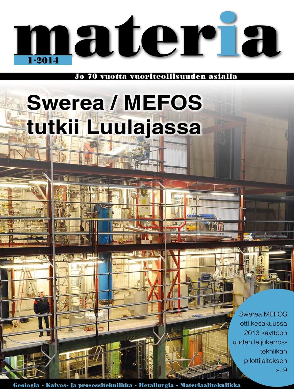 prosessitekniikka - Metallurgia - Materiaalitekniikka Swerea MEFOS